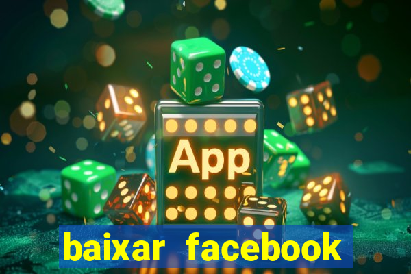 baixar facebook lite baixaki